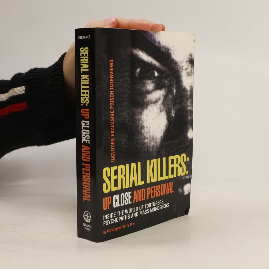Christopher Berry-Dee Serial Killers