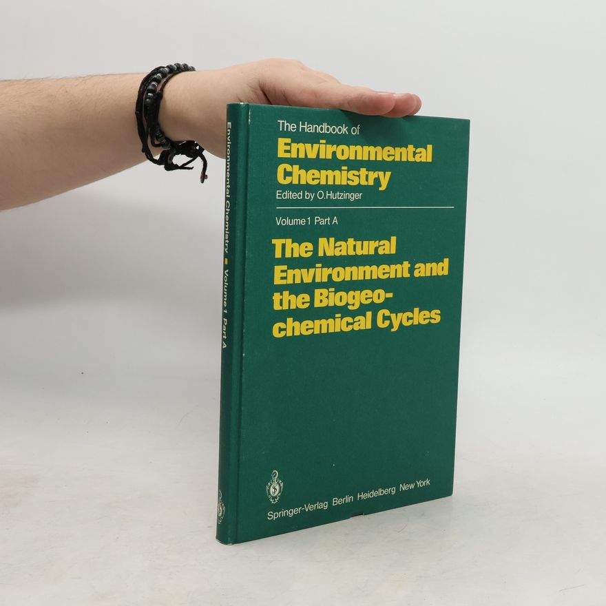 Autorenkollektiv The Natural Environment and the Biogeochemical Cycles