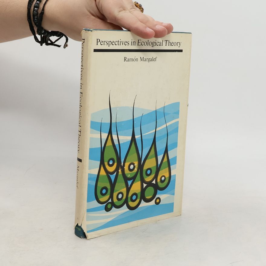 Ramón Margalef Perspectives in Ecological Theory