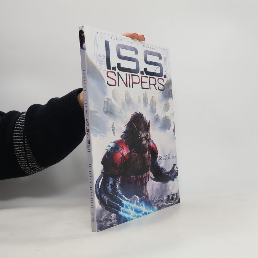 Stéphane Louis ISS Snipers. Band 2