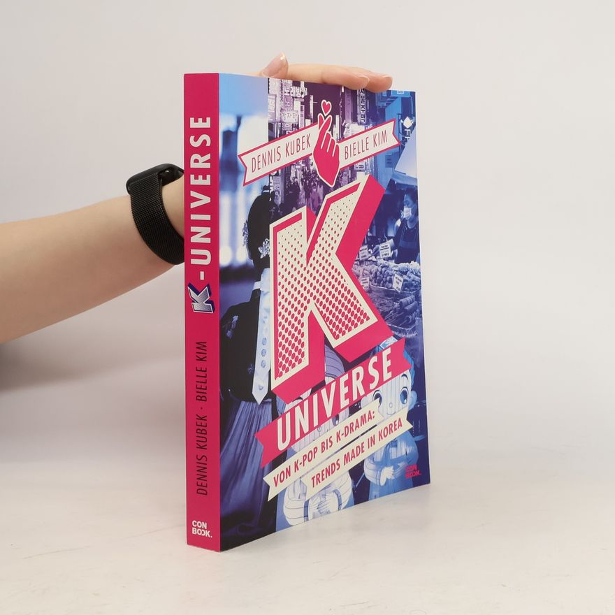 Dennis Kubek K-Universe
