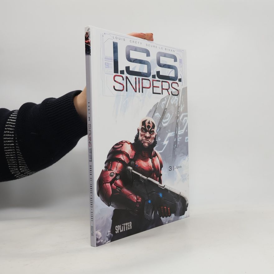 Stéphane Louis ISS Snipers. Band 3