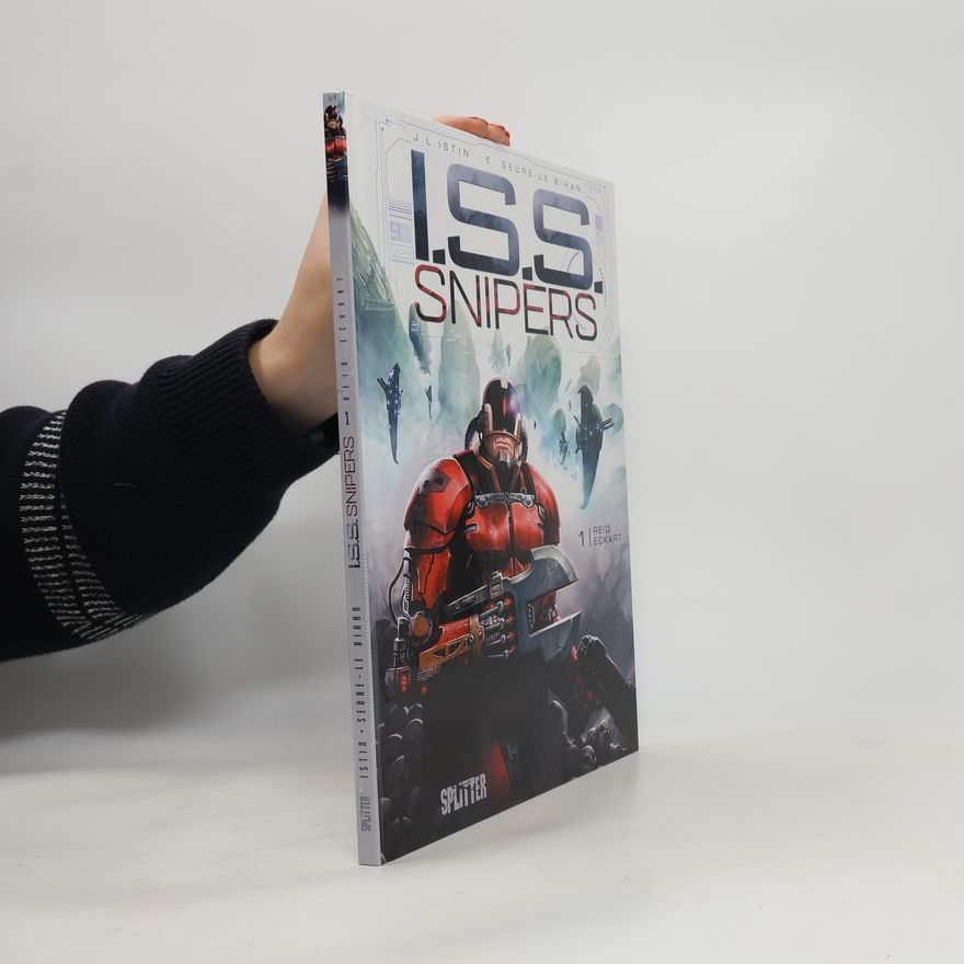 Jean-Luc Istin ISS Snipers. Band 1