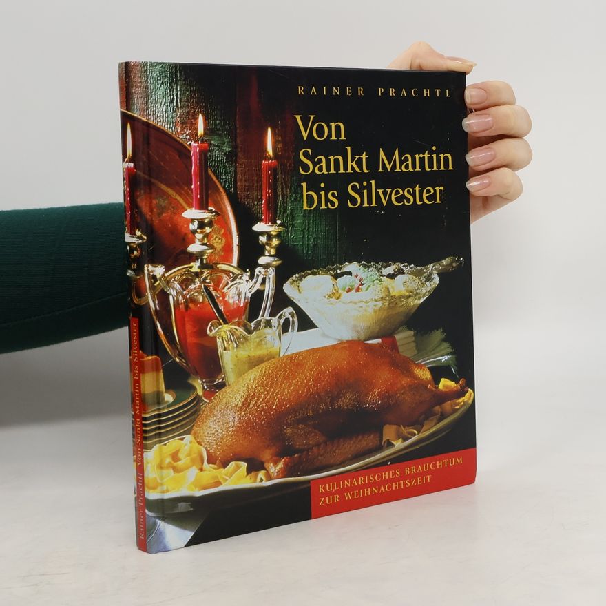 Rainer Prachtl Von Sankt Martin bis Silvester
