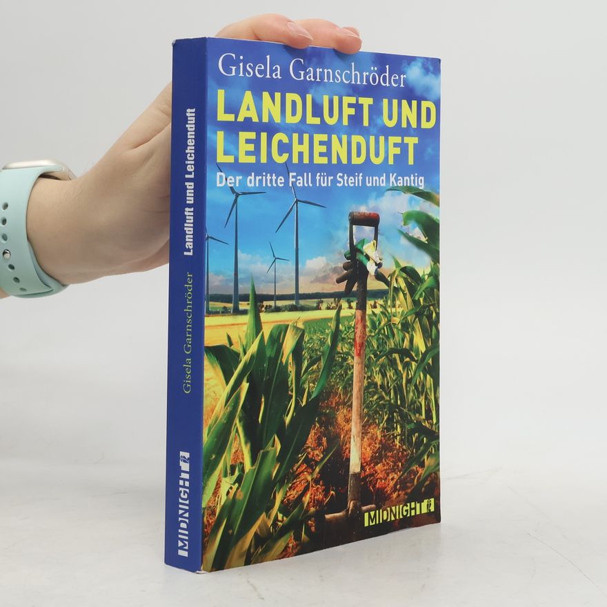 Gisela Garnschröder Landluft und Leichenduft
