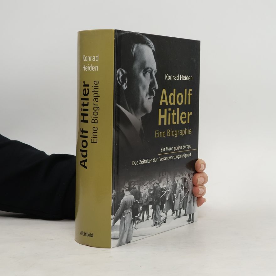 Konrad Heiden Adolf Hitler