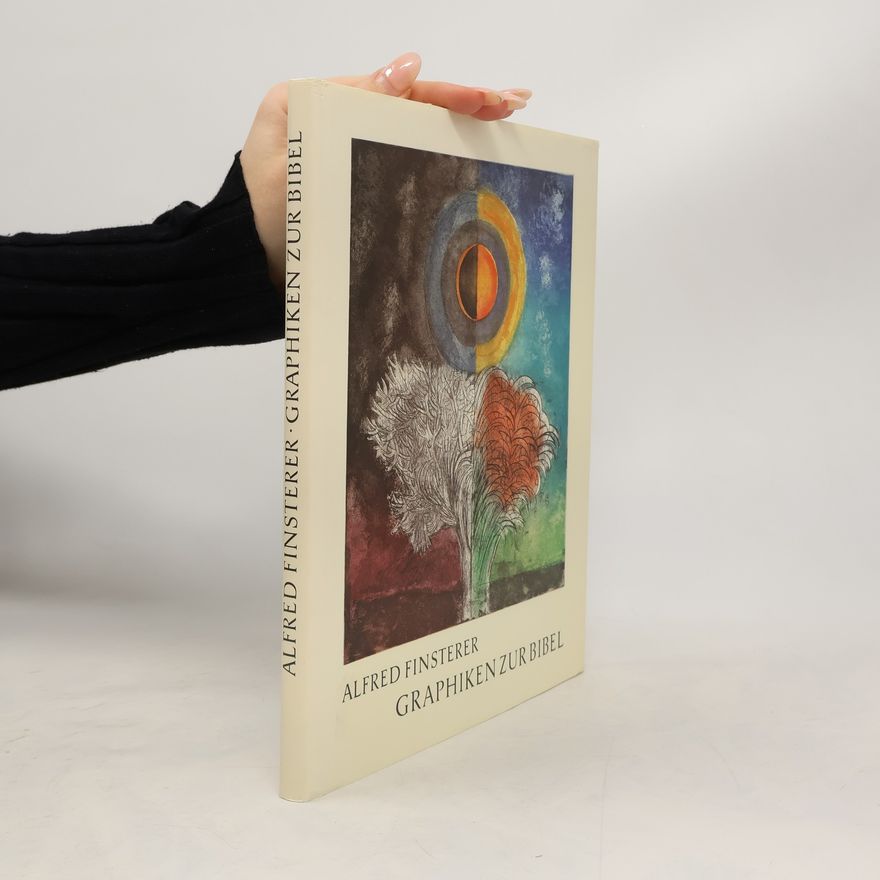 Alfred Finsterer Graphiken zur Bibel