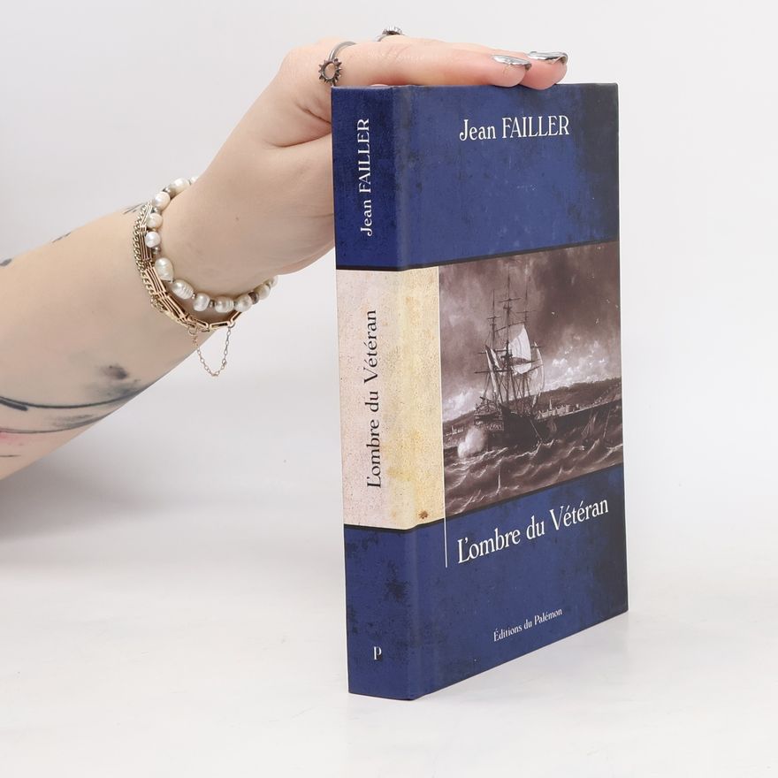 Jean Failler L'ombre du vétéran