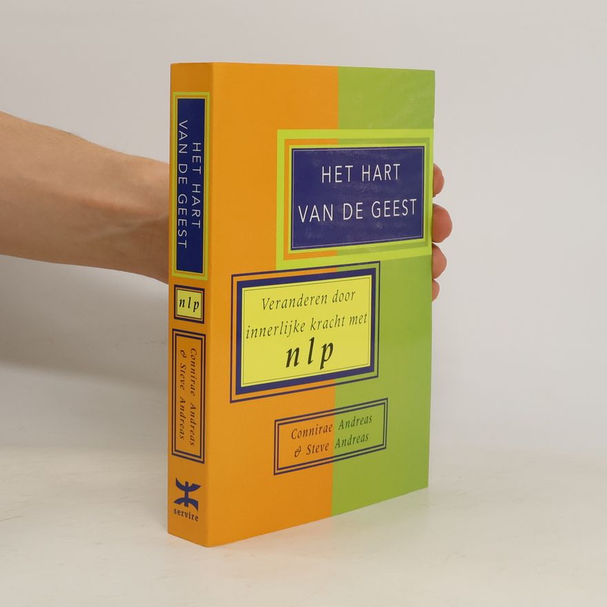 Connirae Andreas Het hart van de geest