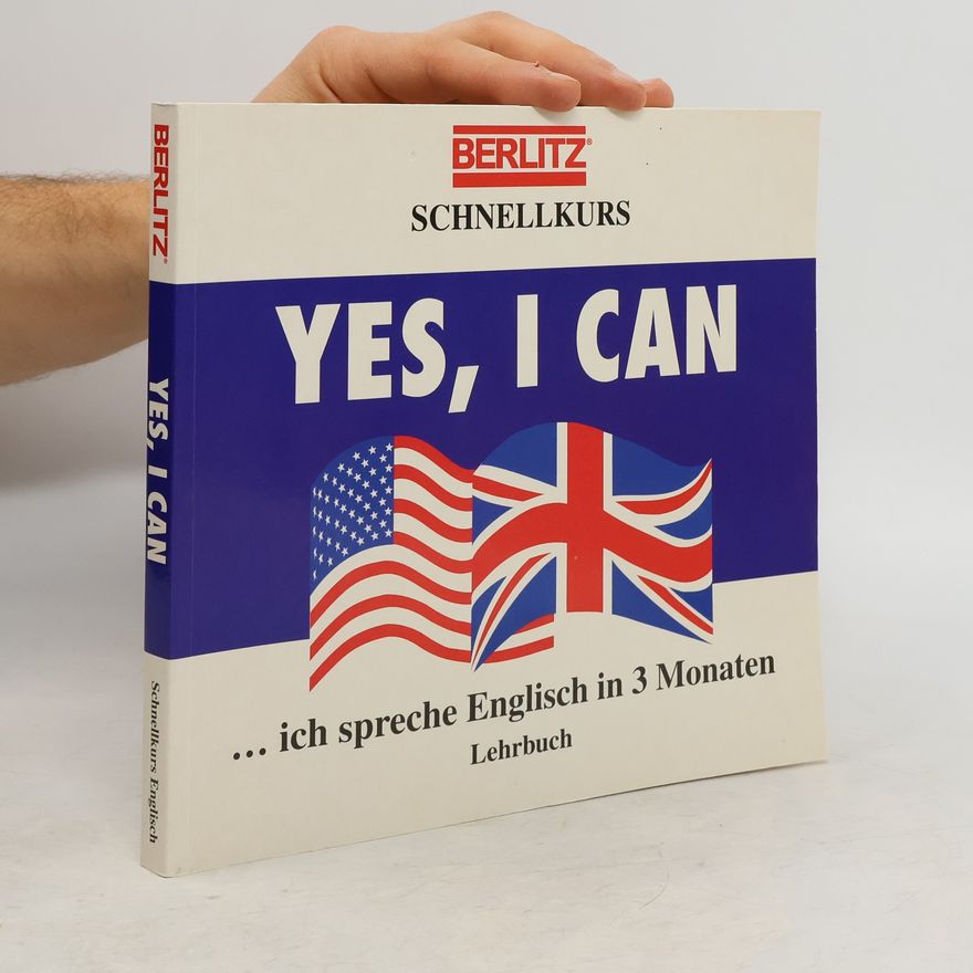 Autores varios Berlitz- Schnellkursm Yes, I can. ... ich spreche Englisch in 3 Monaten