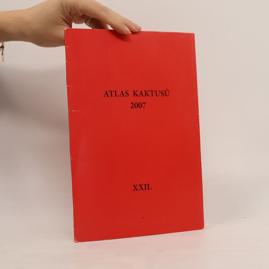 kolektiv Atlas kaktusů 2007