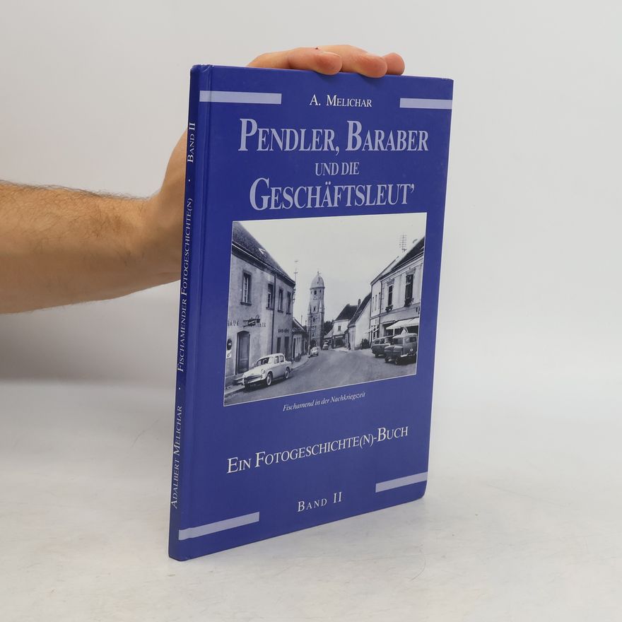 Adalbert Melichar Pendler, Baraber und die Geschäftsleutʹ II