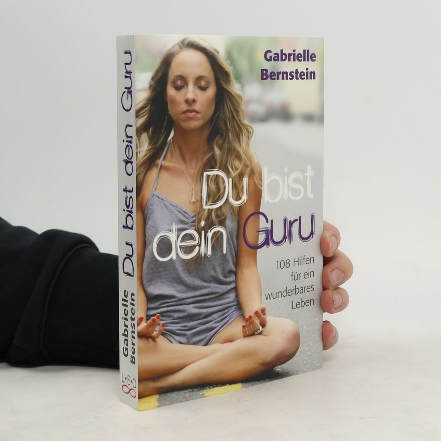 Gabrielle Bernstein Du bist dein Guru