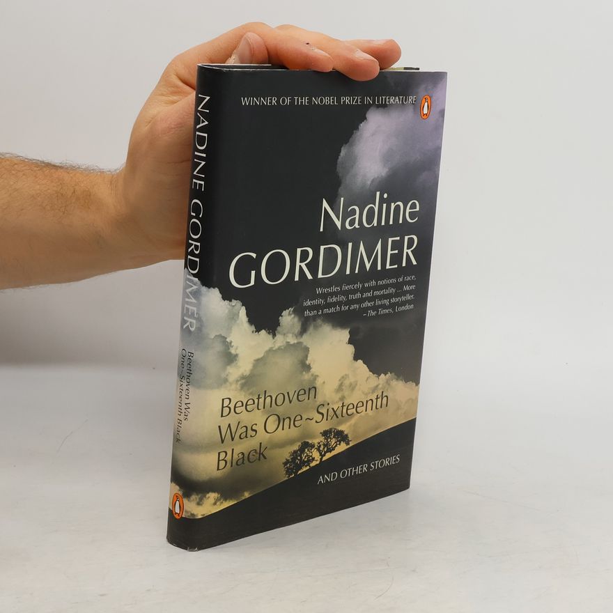 Gordimer Nadine Beethoven Was One-Sixteenth Black