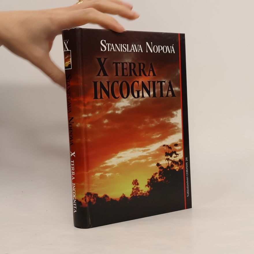 Nopová Stanislava X Terra Incognita