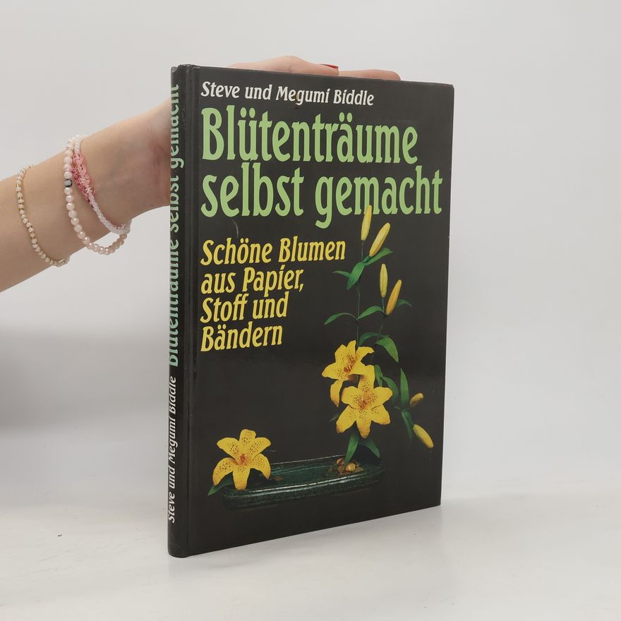 Megumi Biddle Blütenträume selbst gemacht