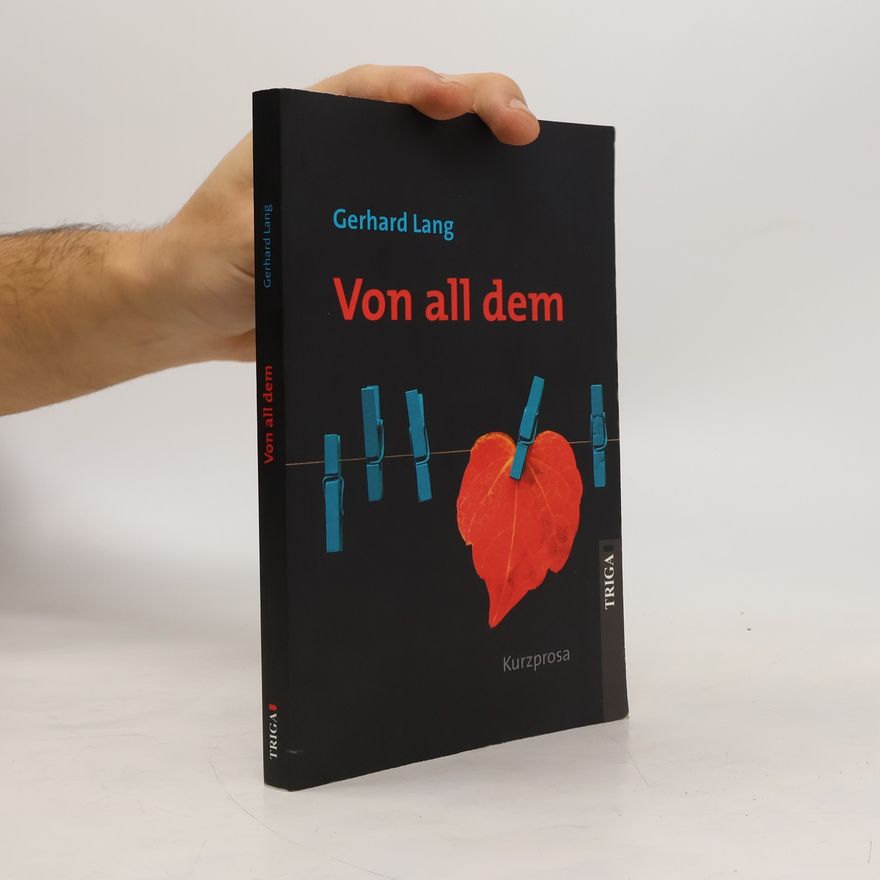 Gerhard Lang Von all dem