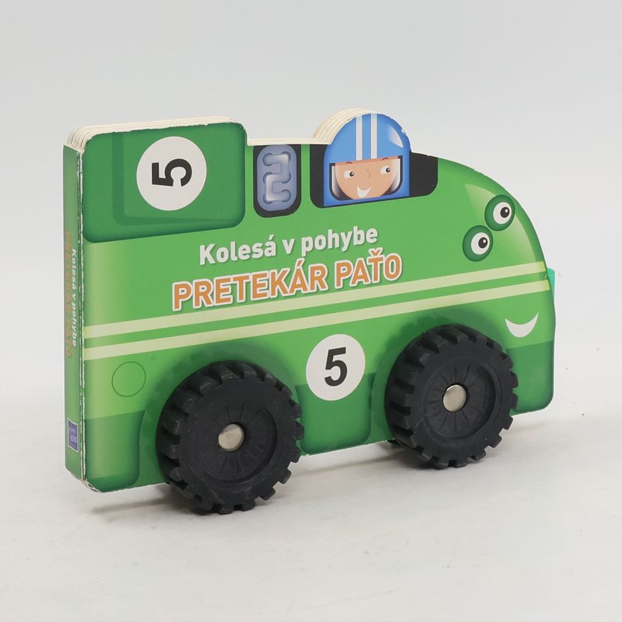 Autorenkollektiv Kolesá v pohybe Pretekár Paťo