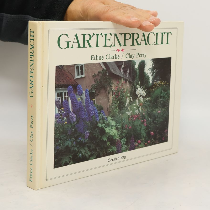 Ethne Clarke Gartenpracht