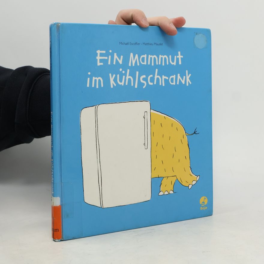 Anja Bauseneick Ein Mammut im Kühlschrank