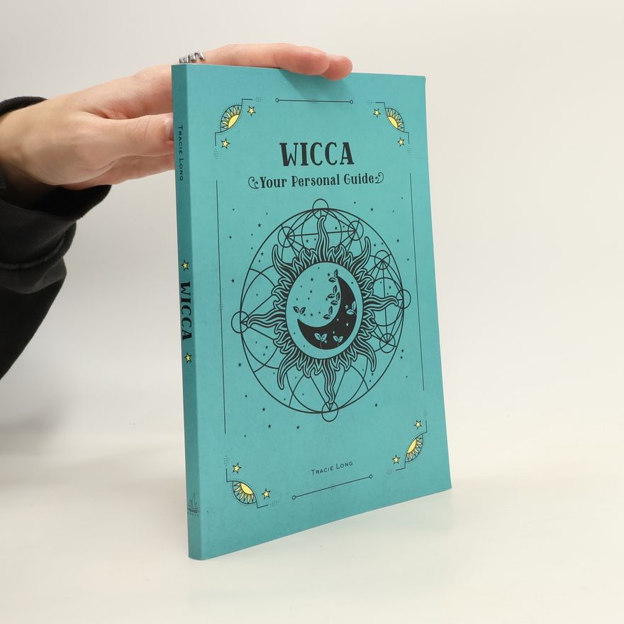 Tracie Long In Focus Wicca Your Personal Guide