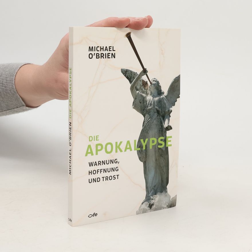 Michael O`Brien Die Apokalypse