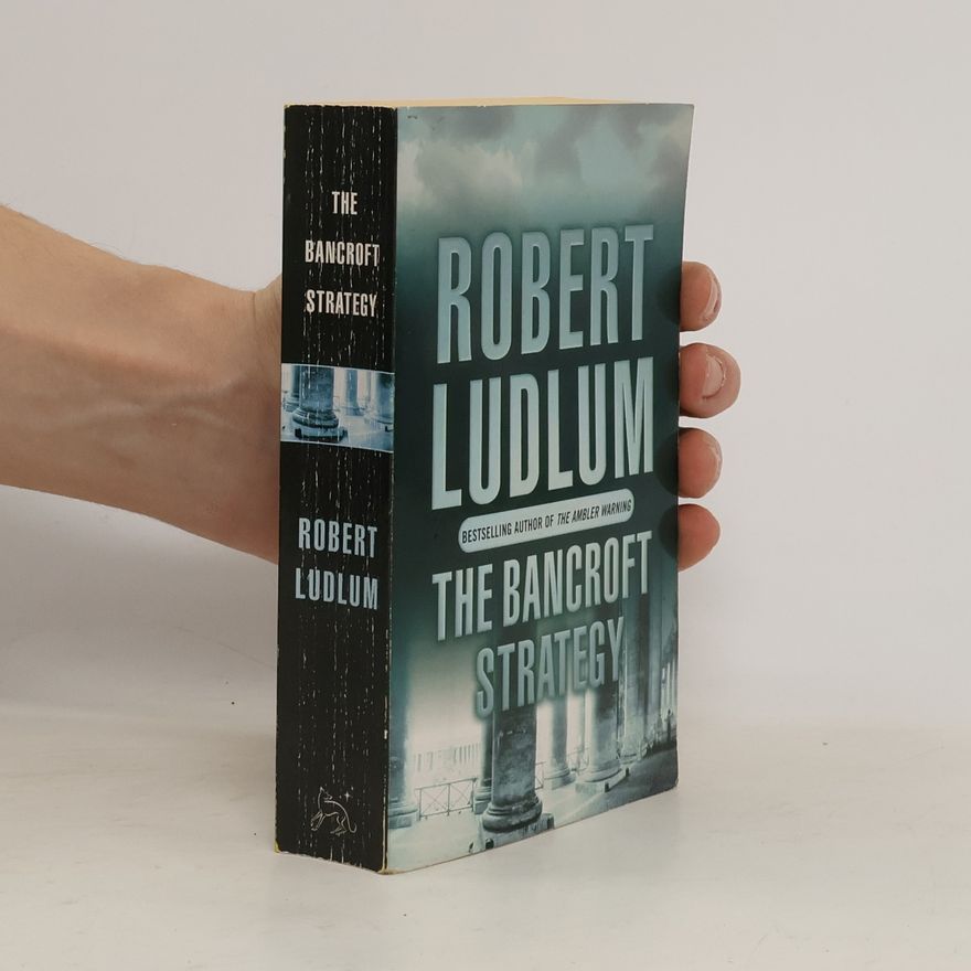 Robert Ludlum The Bancroft Strategy