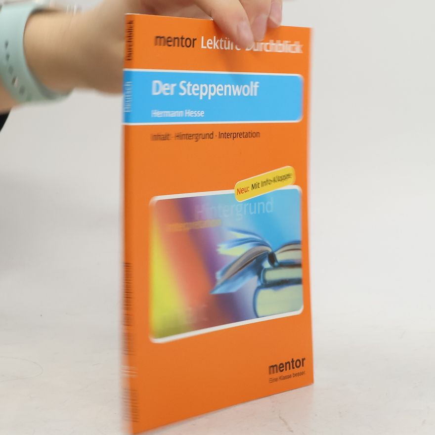 Ursula Zierlinger Lektüre Durchblick: Der Steppenwolf