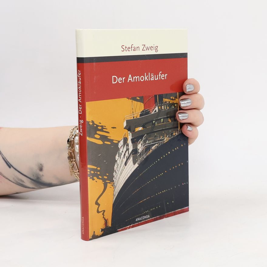 Stefan Zweig Der Amokläufer