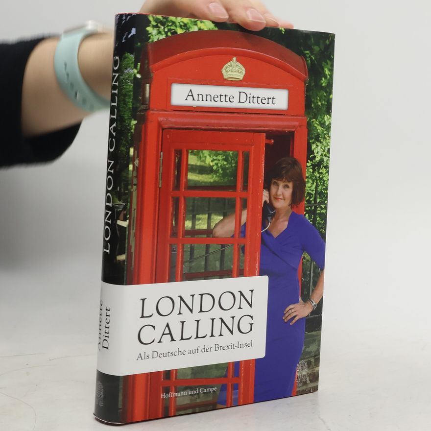 Annette Dittert London calling