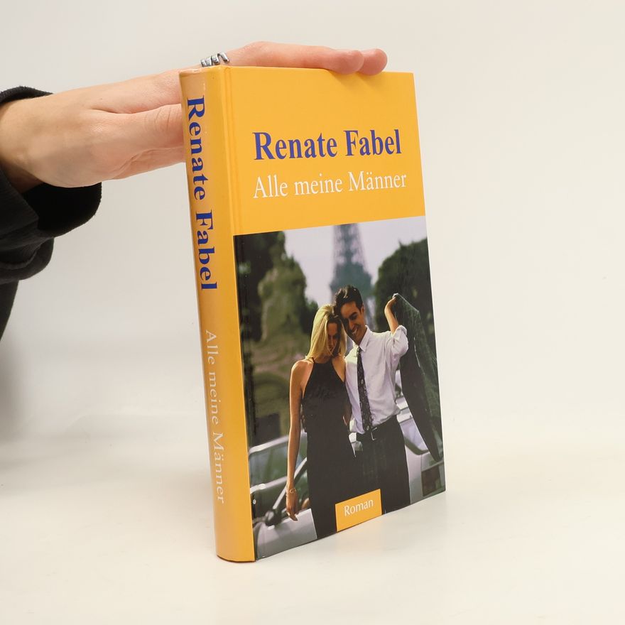 Renate Fabel Alle meine Männer