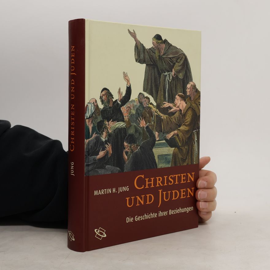 Martin H. Jung Christen und Juden
