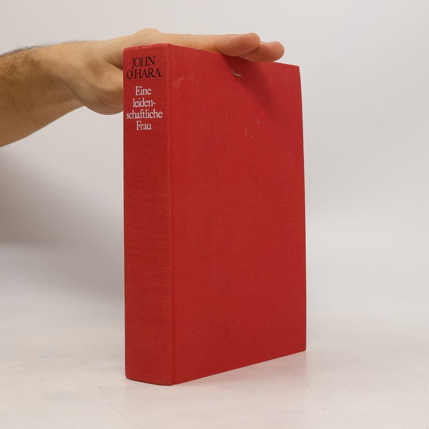 John O'Hara Eine Leidenschaftliche Frau