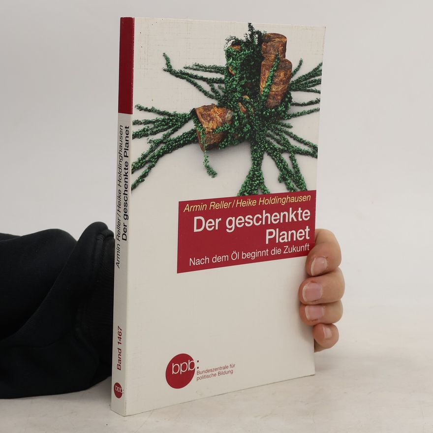 Armin Reller Der geschenkte Planet