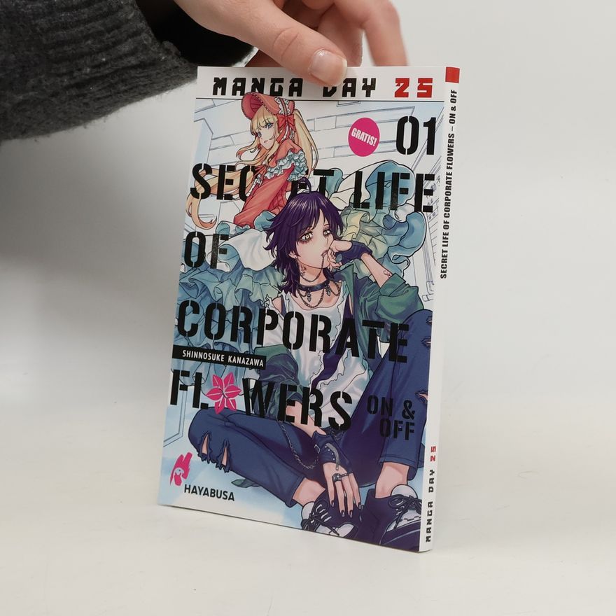 Various authors Secret Life of Corporate Flowers – On & Off 1
