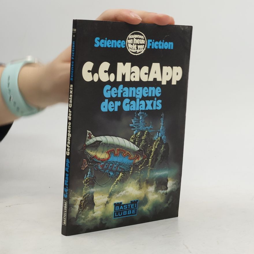 C. C. MacApp Gefangene der Galaxis