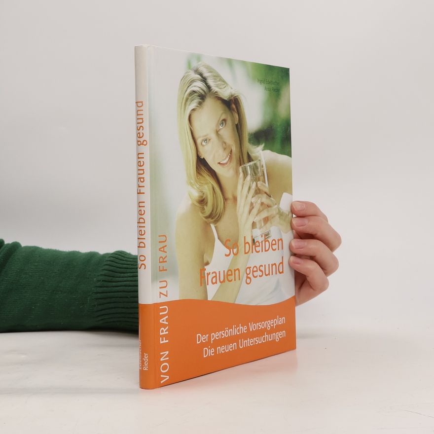 Ingrid Edelbacher So bleiben Frauen gesund