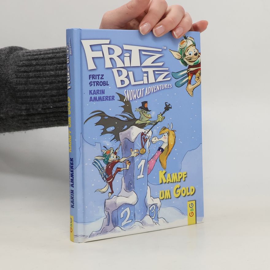 Carsten Mell Fritz Blitz - Snowcat Adventures: Kampf um Gold
