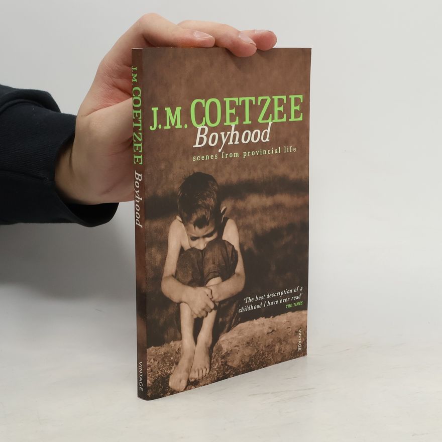 John Maxwell Coetzee Boyhood. Der Junge, englische Ausgabe