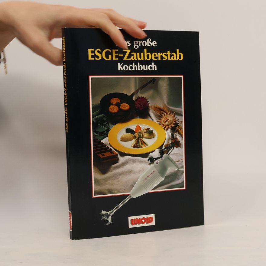 Autorenkollektiv Das große ESGE-Zauberstab Kochbuch
