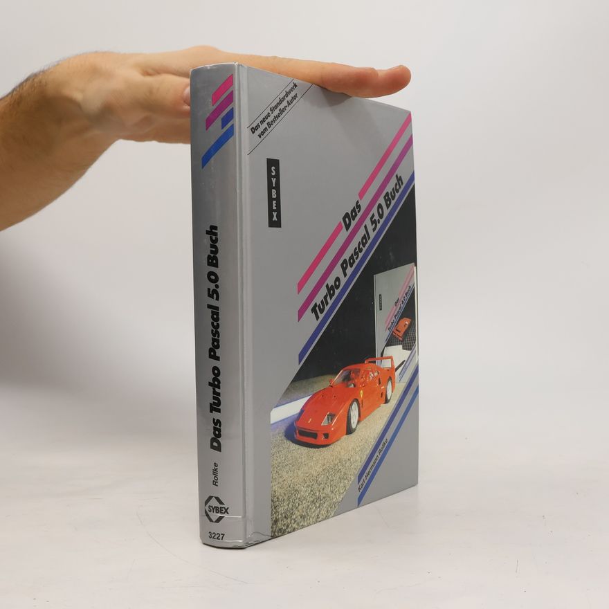 Karl Hermann Rollke Das Turbo-Pascal-5.0-Buch