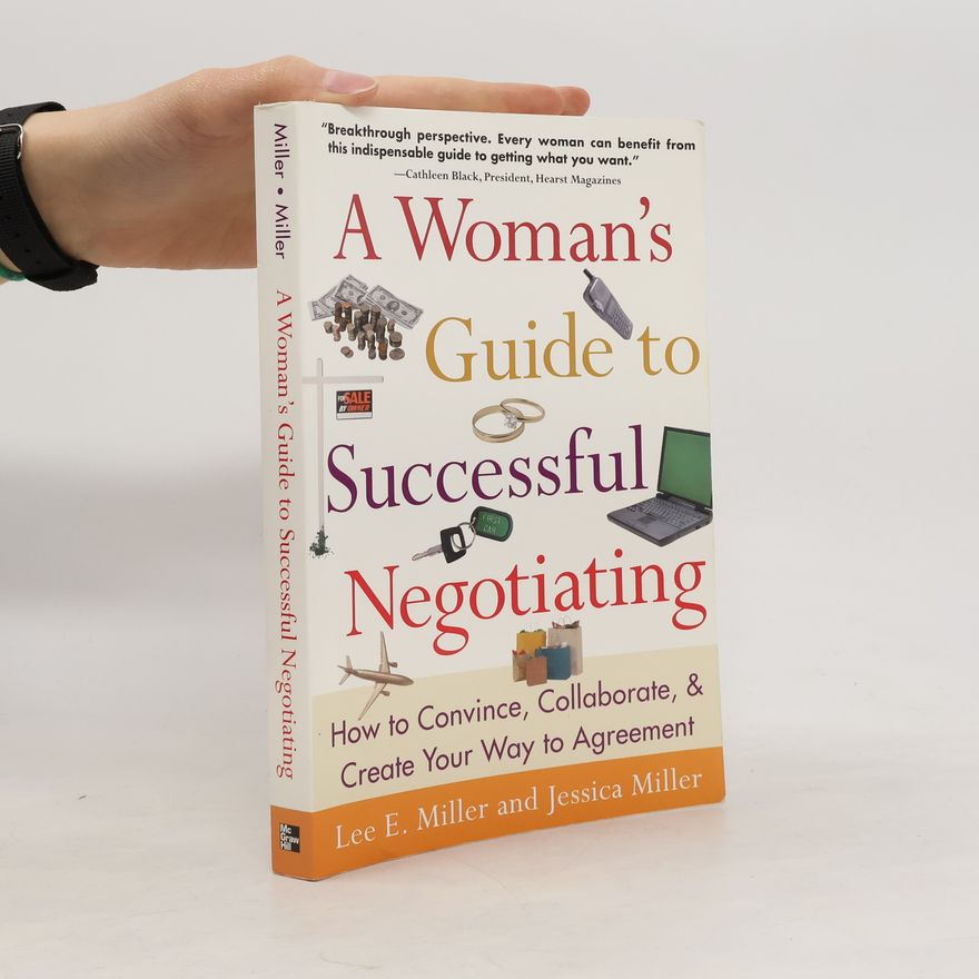 Lee E. Miller A Woman's Guide to Successful Negotiating