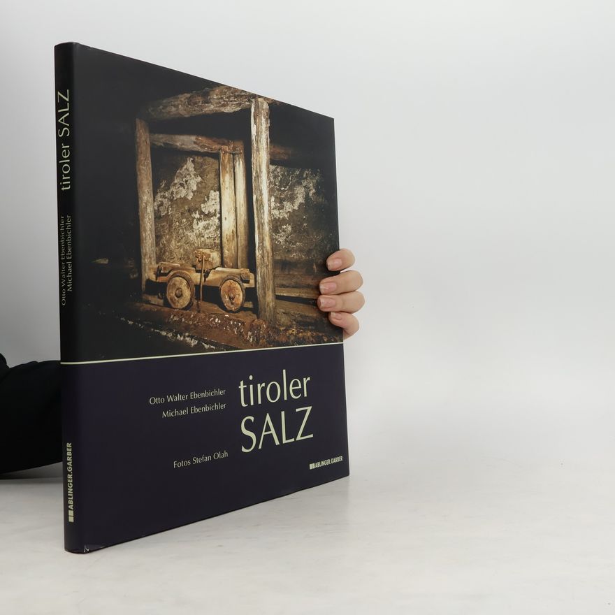 Otto Walter Ebenbichler Tiroler Salz