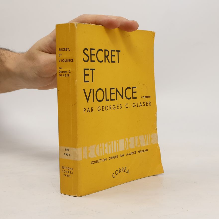 Georg K. Glaser Secret et Violence