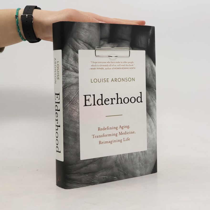 Louise Aronson Elderhood