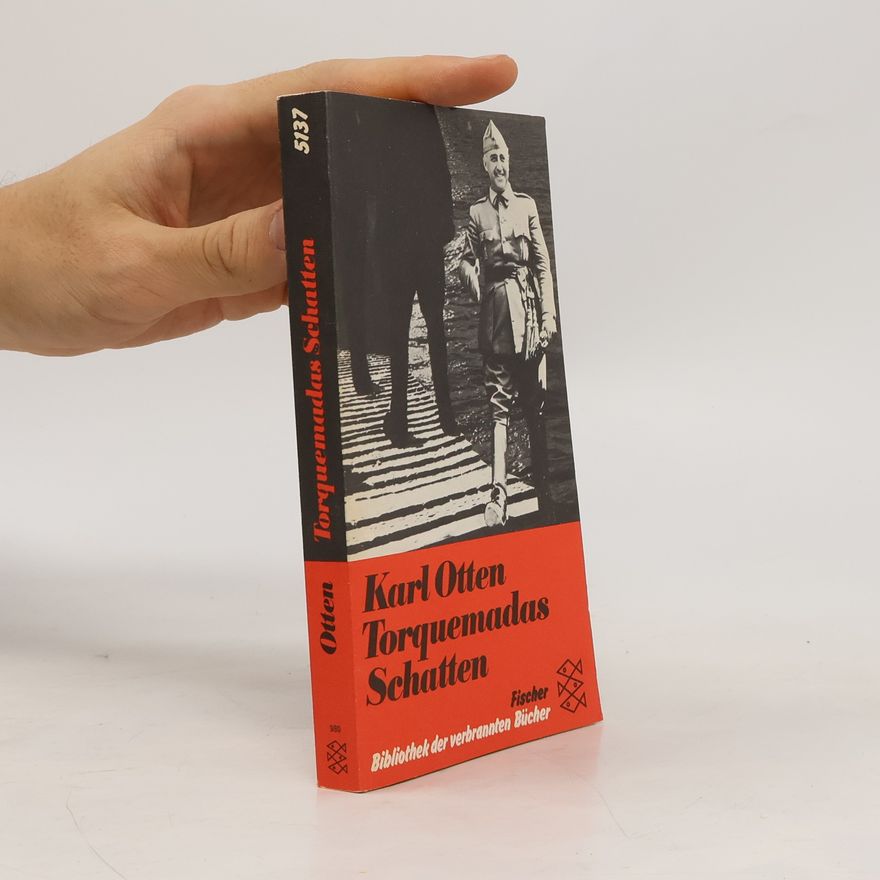 Karl Otten Torquemadas Schatten