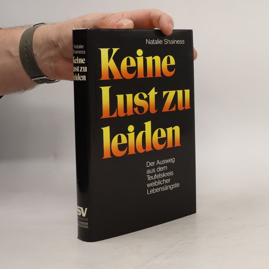 Natalie Shainess Keine Lust zu leiden