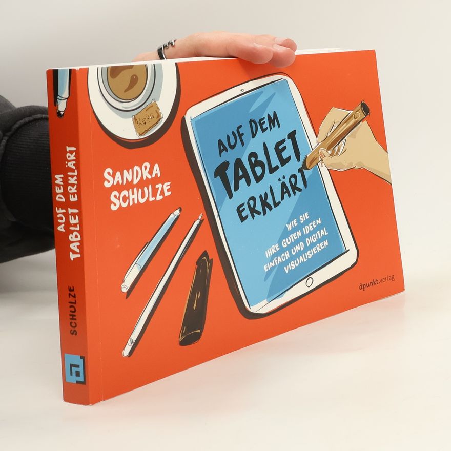 Sandra Schulze Auf dem Tablet erklärt