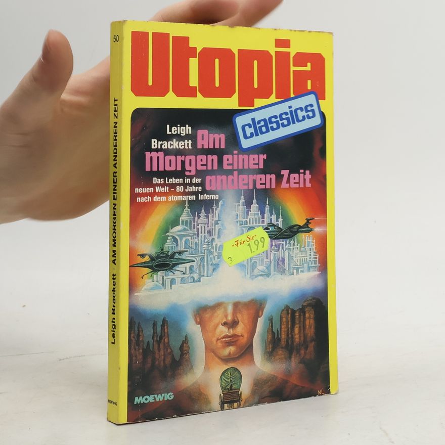 Leigh Brackett Am Morgen einer anderen Zeit