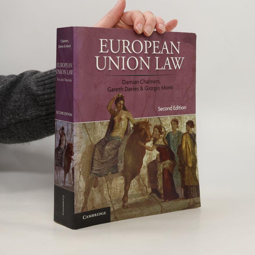 Giorgio Monti European Union Law: Cases and Materials